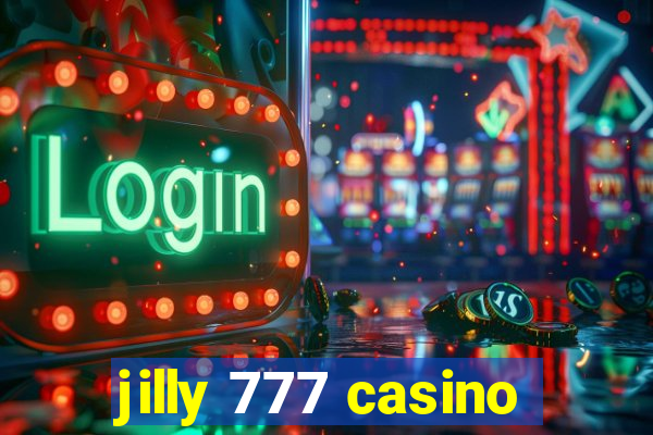 jilly 777 casino